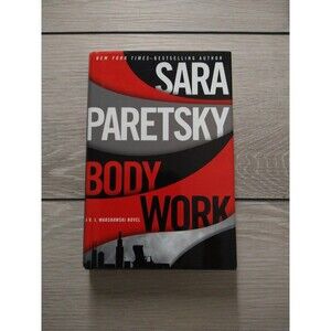 Novel - Body Work - By Sara Paretsky NY Times Best Selling Author